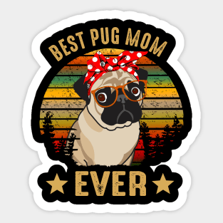 Best Pug Mom Ever Sticker